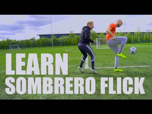 Sombrero Flick là gì? Khi thực hiện cần phải lưu ý điều gì? Sombrero Flick là gì? Khi thực hiện cần phải lưu ý điều gì?